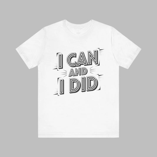 I Can - Retro Edition | Motivational Statement Tee