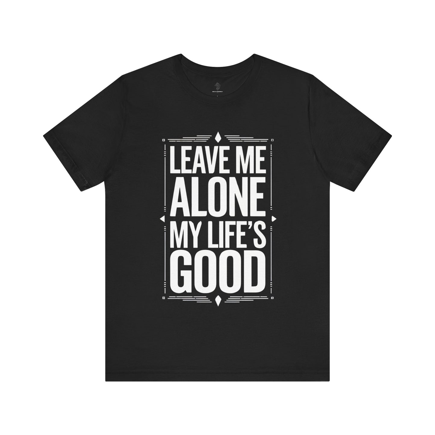 Leave Me Alone - Blueprint Edition | Motivational Statement Tee