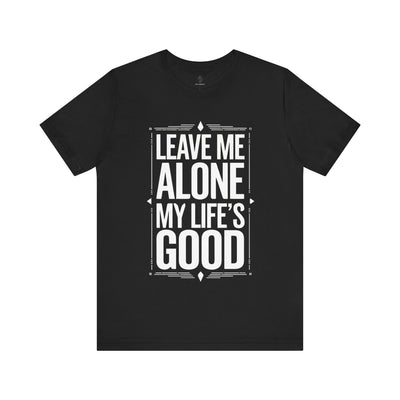 Leave Me Alone - Blueprint Edition | Motivational Statement Tee