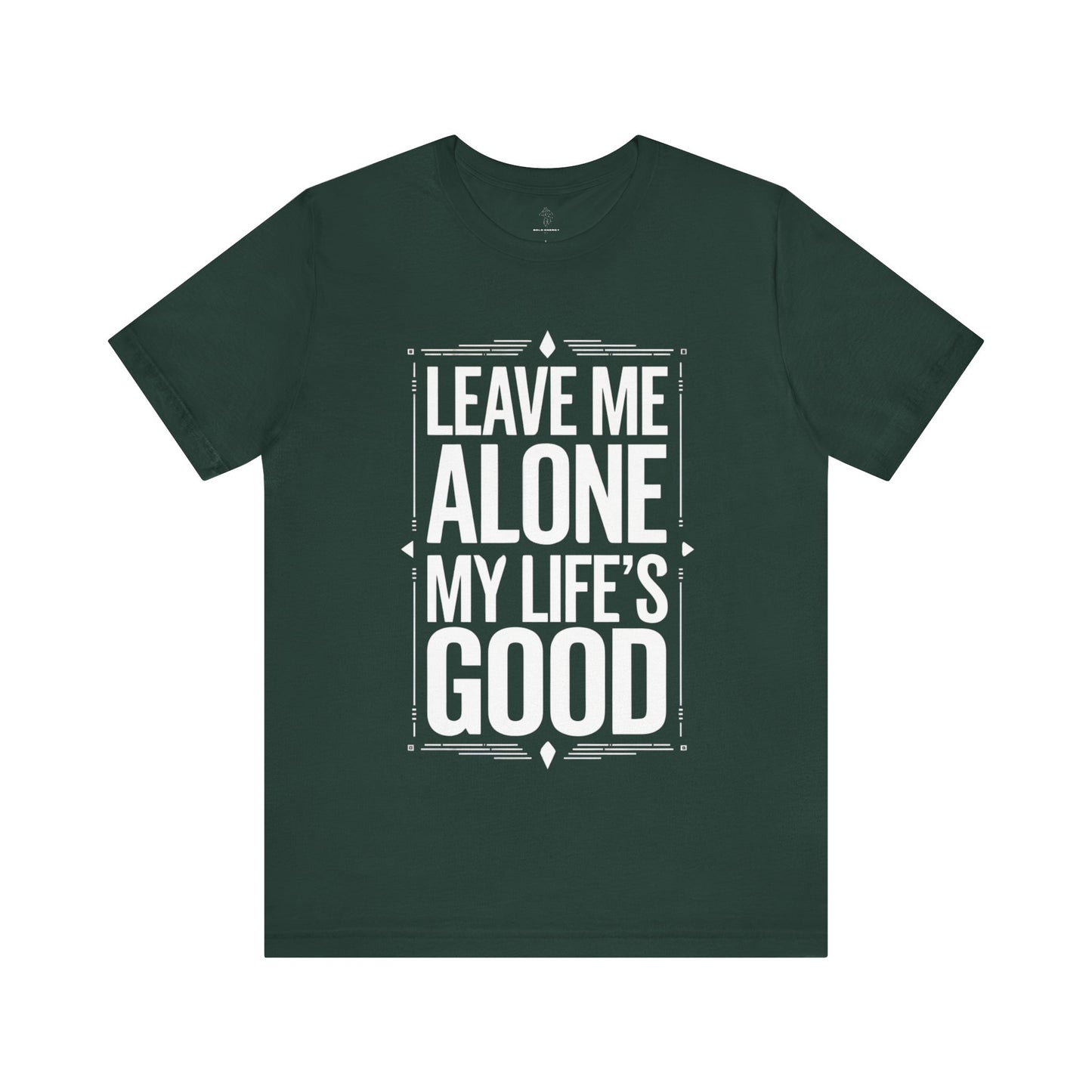 Leave Me Alone - Blueprint Edition | Motivational Statement Tee