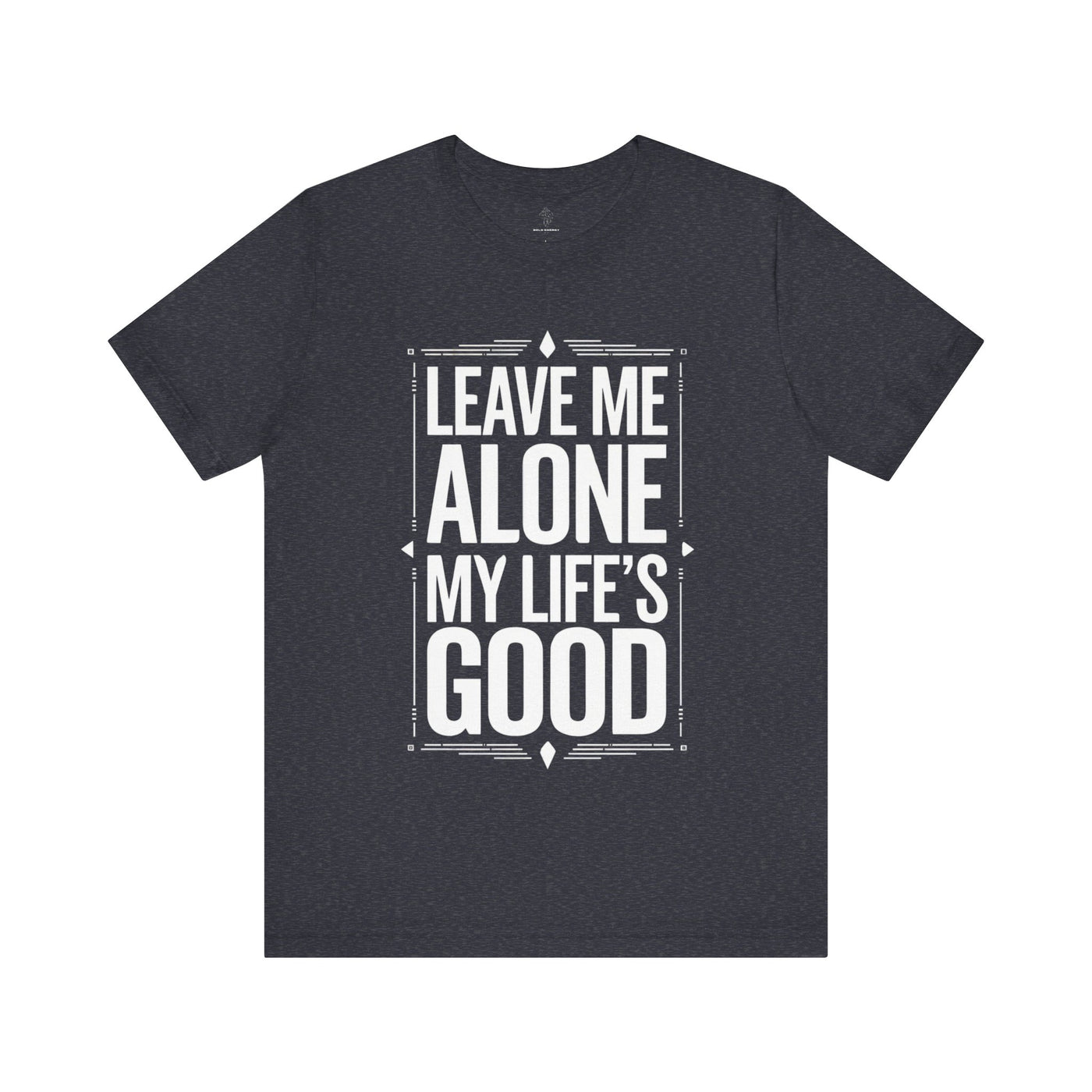 Leave Me Alone - Blueprint Edition | Motivational Statement Tee