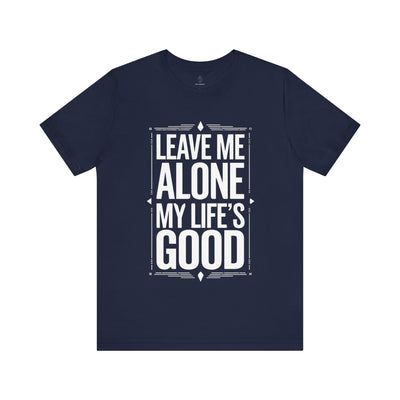 Leave Me Alone - Blueprint Edition | Motivational Statement Tee