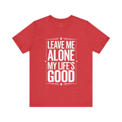 Leave Me Alone - Blueprint Edition | Motivational Statement Tee