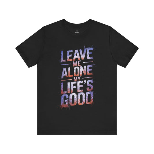 Leave Me Alone - Neon Glow Edition | Motivational Statement Tee
