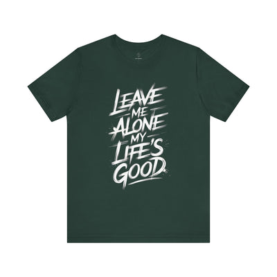 Leave Me Alone - Brushstroke Edition | Motivational Statement Tee