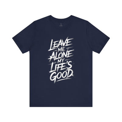 Leave Me Alone - Brushstroke Edition | Motivational Statement Tee