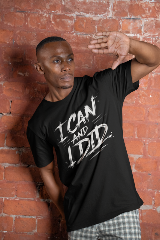 Black Brushstroke-style motivational t-shirt with 'I can and I did' print – Bella Canvas unisex fit