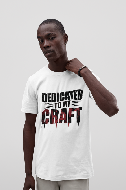 White grunge-style motivational t-shirt with 'Dedicated to my craft' print – Bella Canvas unisex fit