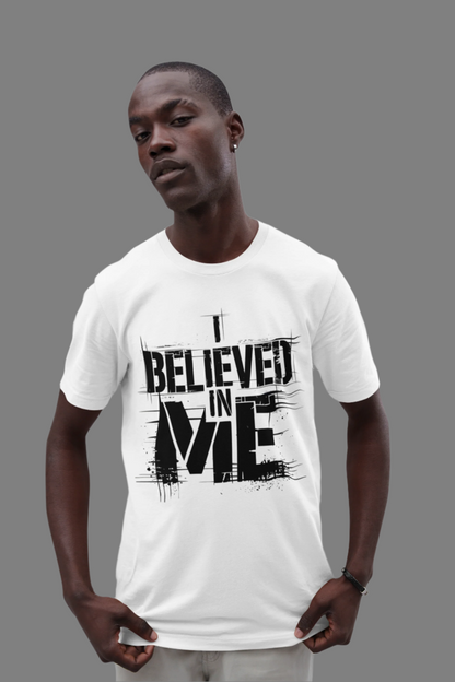 White grunge-style motivational t-shirt with 'I Believed In Me' print – Bella Canvas unisex fit