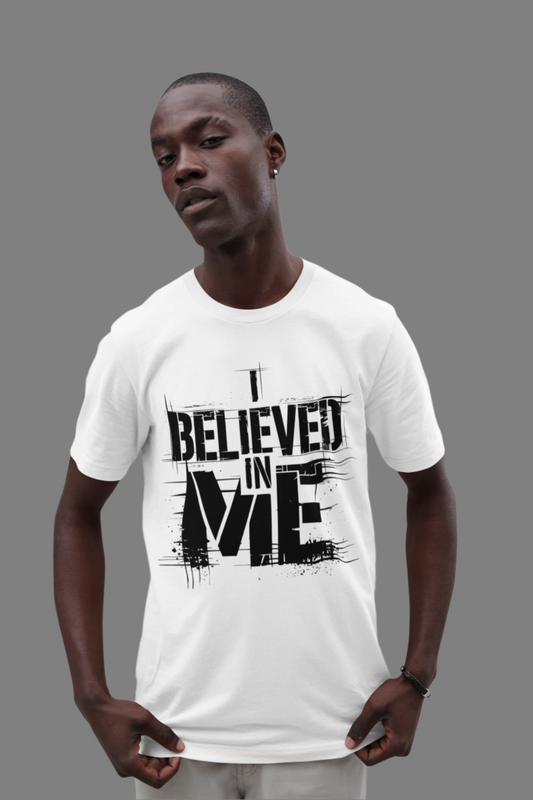 White grunge-style motivational t-shirt with 'I Believed In Me' print – Bella Canvas unisex fit